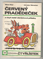 Červený pradědeček Čtyřlístek 17