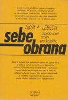 Sebeobrana - sebeobranné umění pro každého