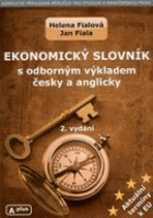 Ekonomický slovník s odborným výkladem česky a anglicky