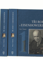 2SVAZKY Tři roky s Eisenhowerem I - II