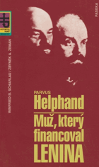 Parvus Helphand - muž, který financoval Lenina
