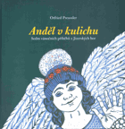 Anděl v kulichu - sedm vánočních příběhů z Jizerských hor