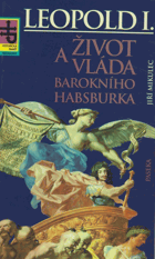 Leopold I ZATRHÁVÁNO FIXOU Život a vláda barokního Habsburka
