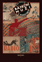 Báječní muži s mikrofonem čs. rozhlas, radiojournal, rozhlasové vysílání a jeho začátky ...