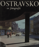 Ostravsko ve fotografii OSTRAVA