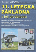 11. letecká základna a její předchůdci - ohlédnutí do historie letištního a ...