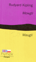 Mowgli - Mauglí (Výběr z Knih džunglí)