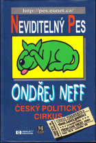 Neviditelný pes - český politický cirkus