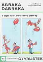 Abraka dabraka a čtyři další obrázkové příběhy. Čtyřlístek - č. 63
