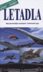 Letadla - nejvýznamnější současné i historické typy