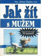 Jak žít s mužem