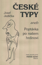 České typy, aneb, Poptávka po našem hrdinovi