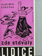 Zde stávaly Lidice