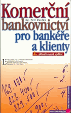 Komerční bankovnictví pro bankéře a klienty