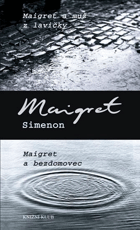 Maigret a muž z lavičky - Maigret a bezdomovec