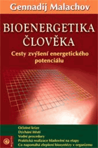 Bioenergetika člověka Cesty zvýšení energetického potenciálu