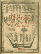 2SVAZKY Ginza - Poklad - gnostická bible Nazarejců sv. 1 - 2