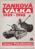 Tanková válka 1939-1945