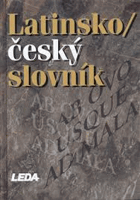 Latinsko-český slovník. Kábrt Jan, Kucharský Pavel, Schams Rudolf