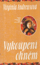 Vykoupení ohněm - 3. část pentalogie