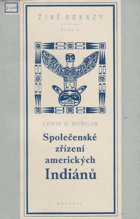 Společenské zřízení amerických Indiánů