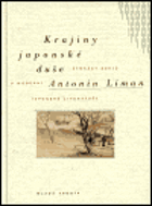 Krajiny japonské duše - čtrnáct esejů o moderní japonské literatuře