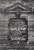 Básnické dílo Egona Bondyho III. Básnické sbírky z let 1954 - 1963