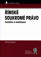 Římské soukromé právo - systém a instituce