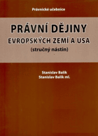 Právní dějiny evropských zemí a USA - stručný nástin