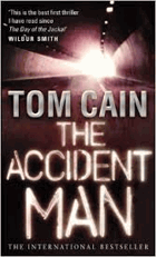 The accident man