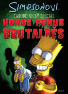 Simpsonovi - čarodějnický speciál, Hokus pokus brutalběs
