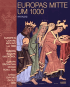 3SVAZKY Europas Mitte um 1000 - 2BDE + KATOLOG!! 27. Europaratsausstellung