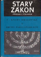 Knihy královské a Druhá Paralipomenon . Starý zákon - překlad s výkladem. Sv. 6