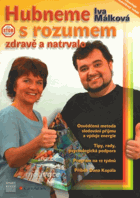 Hubneme s rozumem, zdravě a natrvalo