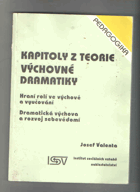 Kapitoly z teorie výchovné dramatiky - hraní rolí ve výchově a vyučování - dramatická ...