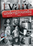 Tváře undergroundu VČ. CD !!