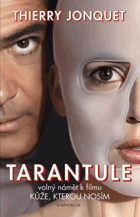 Tarantule - Uvězněná paměť