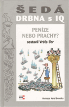 Šedá drbna s IQ Peníze nebo prachy Fakta plná drbů o penězích a mincích - úsměvné ...
