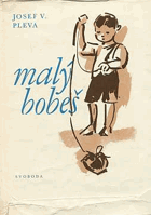 Malý Bobeš BEZ OBÁLKY!