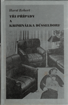 kriminálka Düsseldorf Tři případy Hořké lahůdky, V opojení, Temné duše