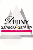 Dejiny Slovenska a Slovákov