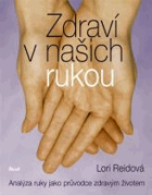 Zdraví v našich rukou - analýza ruky jako průvodce zdravým životem