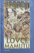 Lovci mamutů - román z pravěku