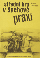Střední hra v šachové praxi