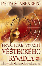 Praktické využití věšteckého kyvadla - zdraví, láska, kariéra, duševní harmonie