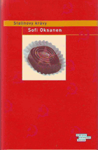 Stalinovy krávy (bulimie anorexie)