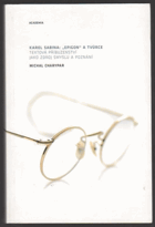 Karel Sabina - Epigon a tvůrce