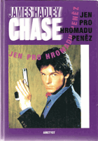 Jen pro hromadu peněz