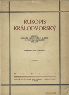 Rukopis Králodvorský - připojen deník o cestě s R. K. do Paříže a Milána