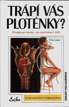 Trápí vás ploténky? - příručka pro všechny, kdo mají bolesti v kříži